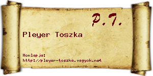 Pleyer Toszka névjegykártya